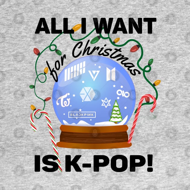 All I Want for Christmas is K-POP by WhatTheKpop